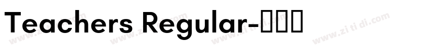 Teachers Regular字体转换